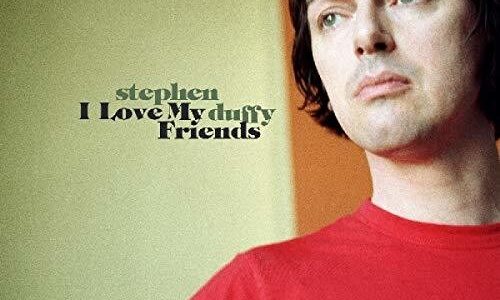 Duffy, Stephen - I Love My Friends CD アルバム 【輸入盤】