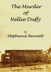 The Murder of Nellie Duffy【電子書籍】[ Stephanie Bennett ]