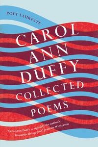 Collected Poems【電子書籍】[ Professor Carol Ann Duffy DBE ]