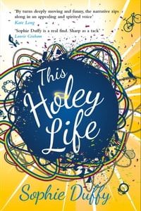 This Holey Life【電子書籍】[ Sophie Duffy ]