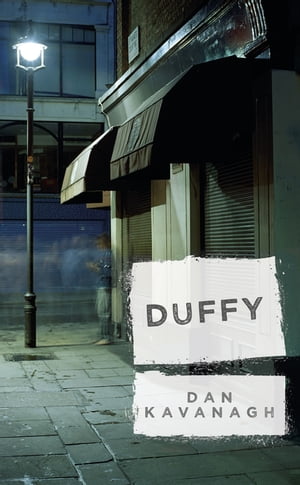 Duffy【電子書籍】[ Dan Kavanagh ]