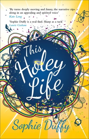 This Holey Life【電子書籍】[ Sophie Duffy ]