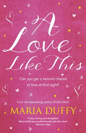 A Love Like This【電子書籍】[ Maria Duffy ]