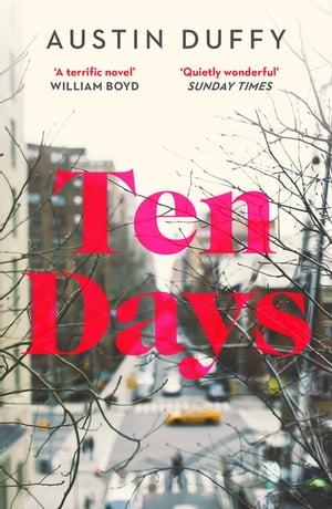 Ten Days【電子書籍】[ Austin Duffy ]