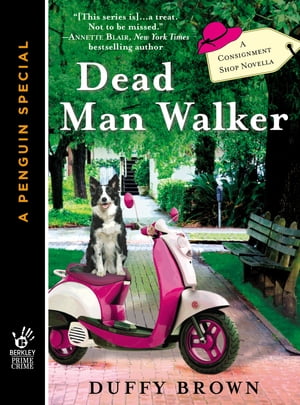 Dead Man Walker【電子書籍】[ Duffy Brown ]