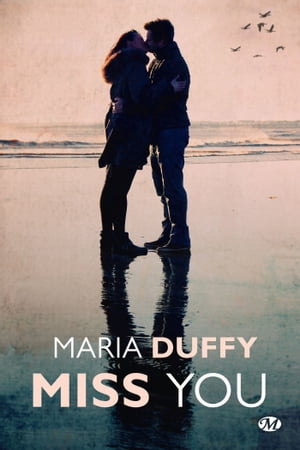 Miss you【電子書籍】[ Maria Duffy ]