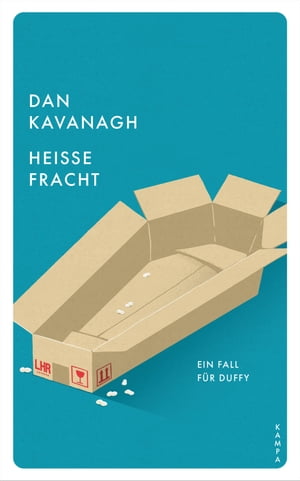 Heisse Fracht Ein Fall f?r Duffy【電子書籍】[ Dan Kavanagh ]