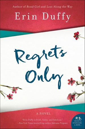 Regrets Only A Novel【電子書籍】[ Erin Duffy ]