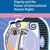 Mental Capacity, Dignity and the Power of International Human Rights【電子書籍】[ Julia Duffy ]