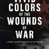 The Vivid Colors of the Wounds of War【電子書籍】[ Dr. Mike j Duffy ]